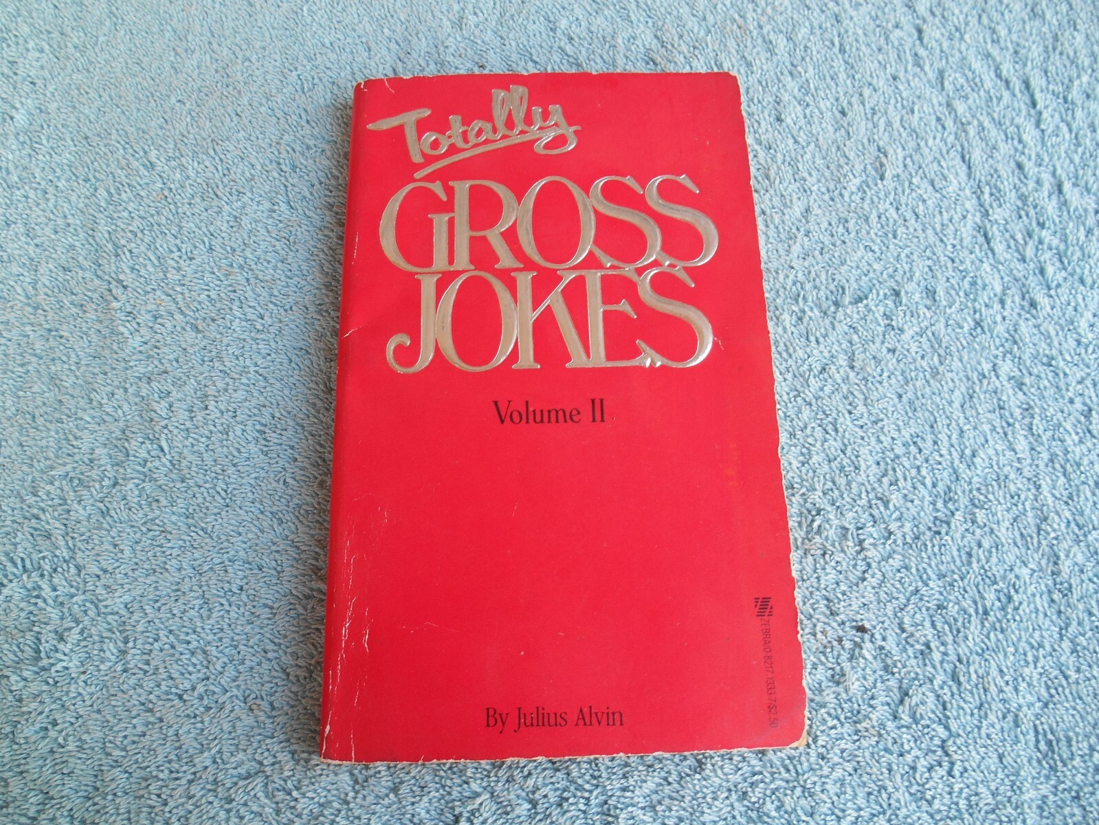 Totally Gross Jokes, Vol. 2 – 0821713337, Julius Alvin 1983 paperback. 159 PAGES