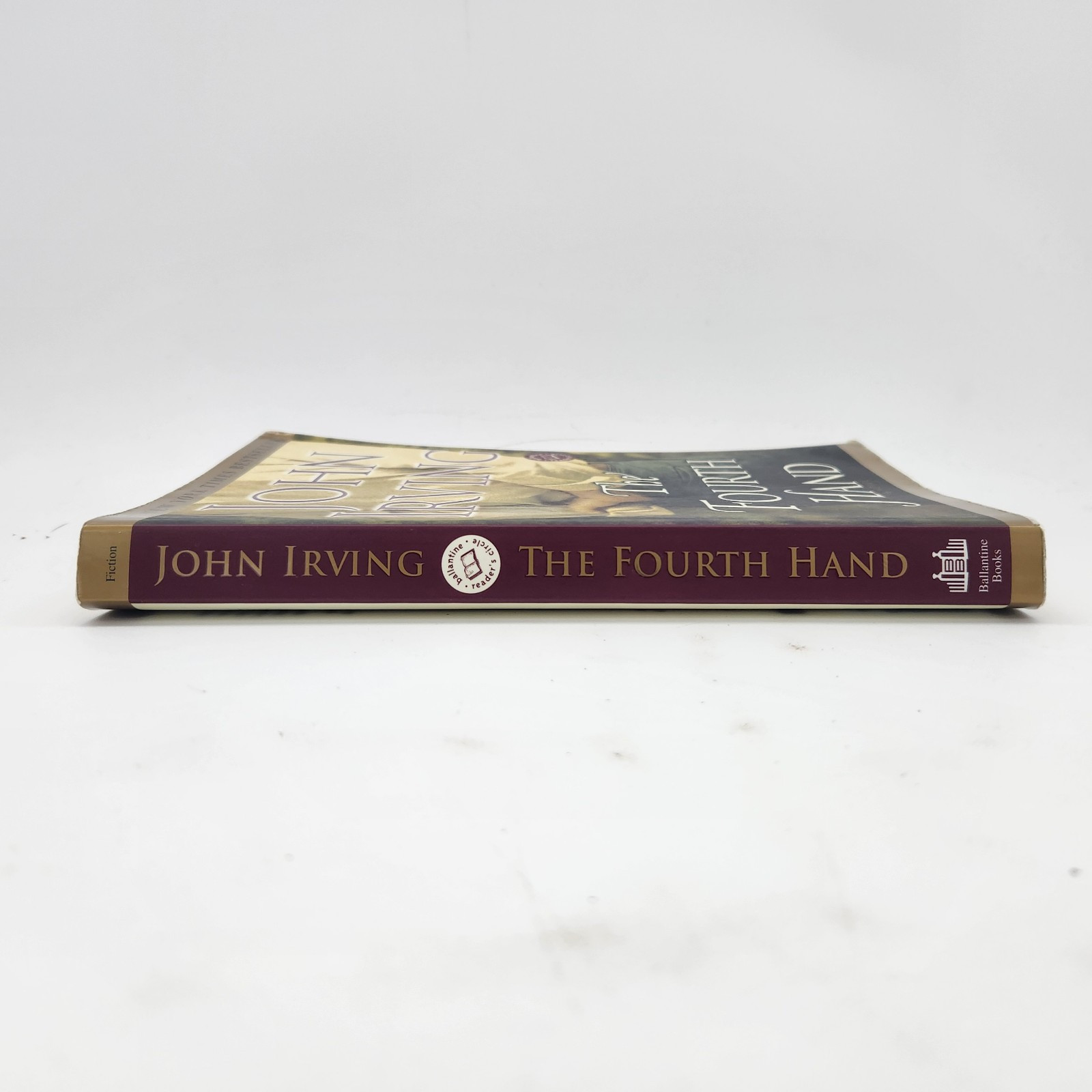 The Fourth Hand by John Irving FIRST BALLANTINE BOOKS MASS MARKET EDITION Book