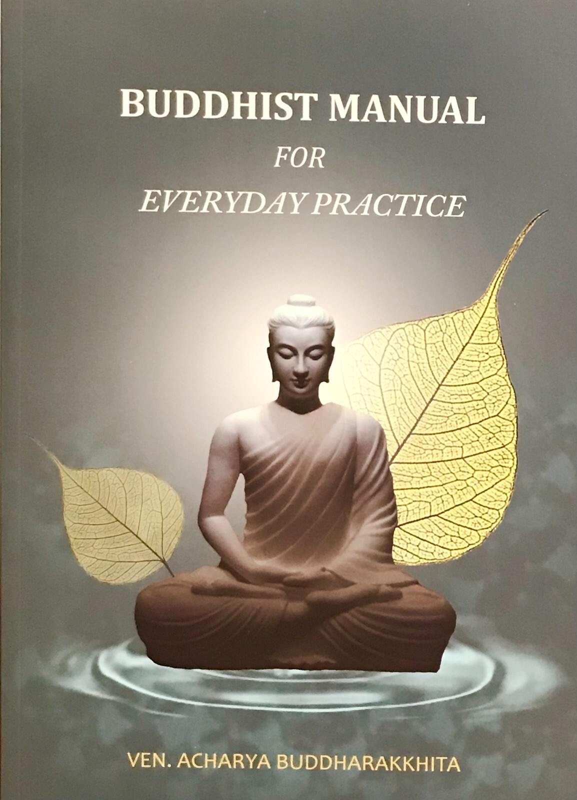 Buddhist Manual for Everyday Practice
