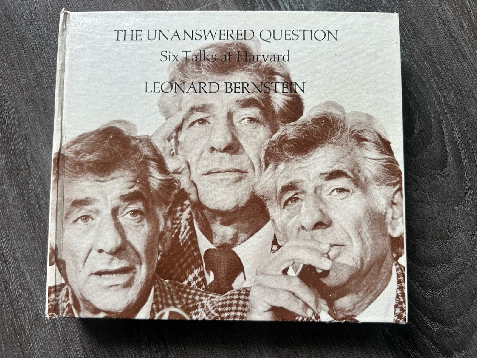 The Unanswered Question: Six Talks at Harvard by Bernstein, Leonard