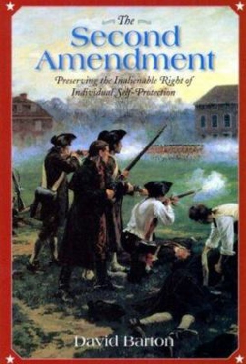 The Second Amendment Paperback David Barton