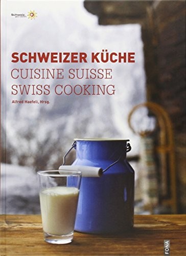Schweizer Küche / Cuisine Suisse / Swiss Cooking – hardcover Alfred Haefeli