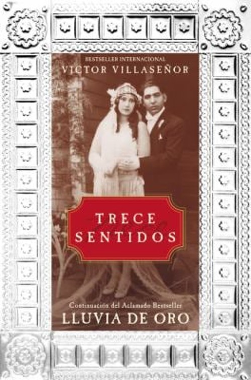 Trece Sentidos : A Memoir Paperback Victor Villasenor