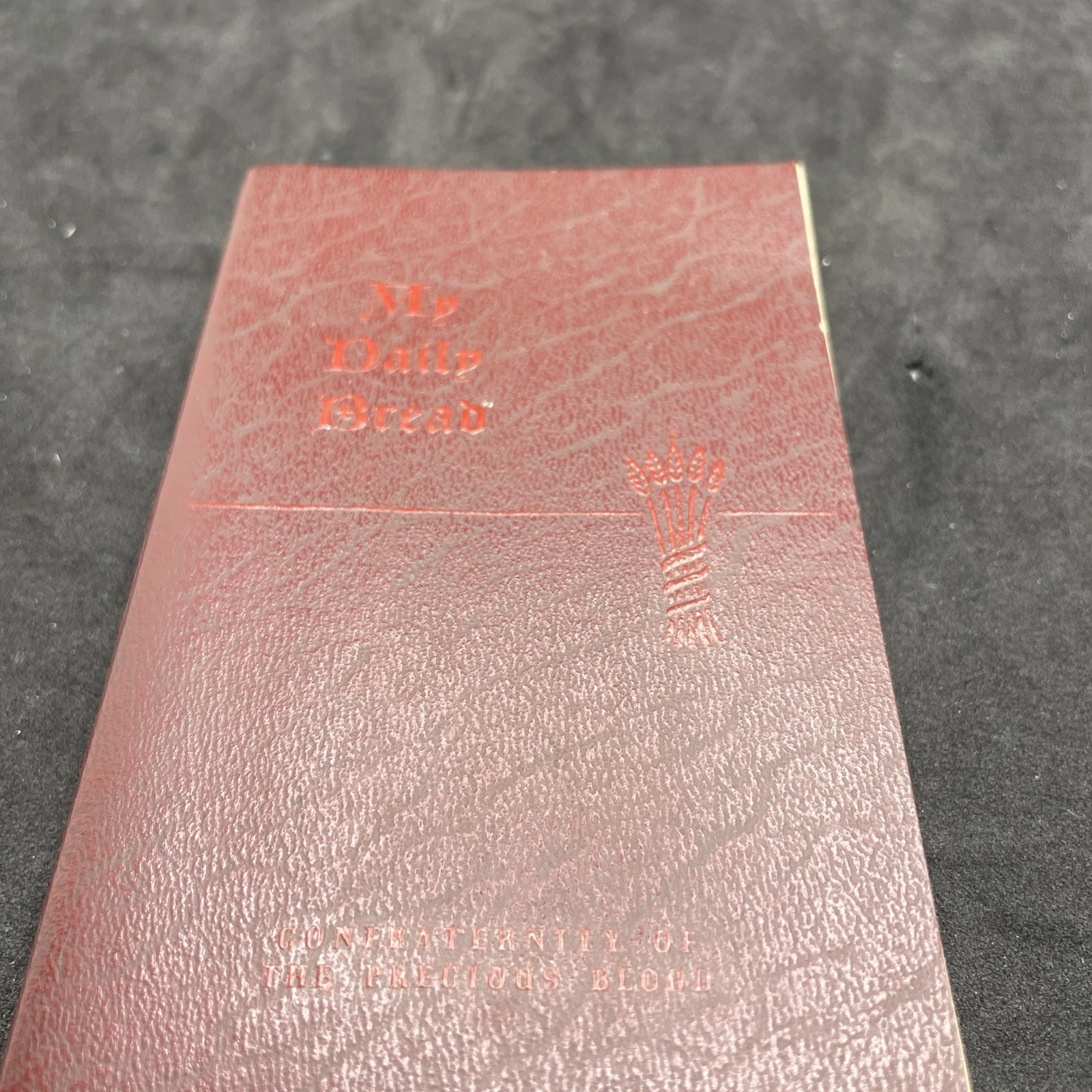 VINTAGE My Daily Bread Anthony J Paone/1954 Confraternity of the Precious Blood