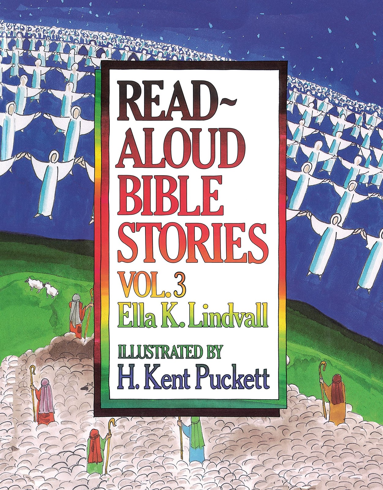 Read Aloud Bible Stories: Vol. 3 – hardcover Ella K. Lindvall|H. Kent Pucket…