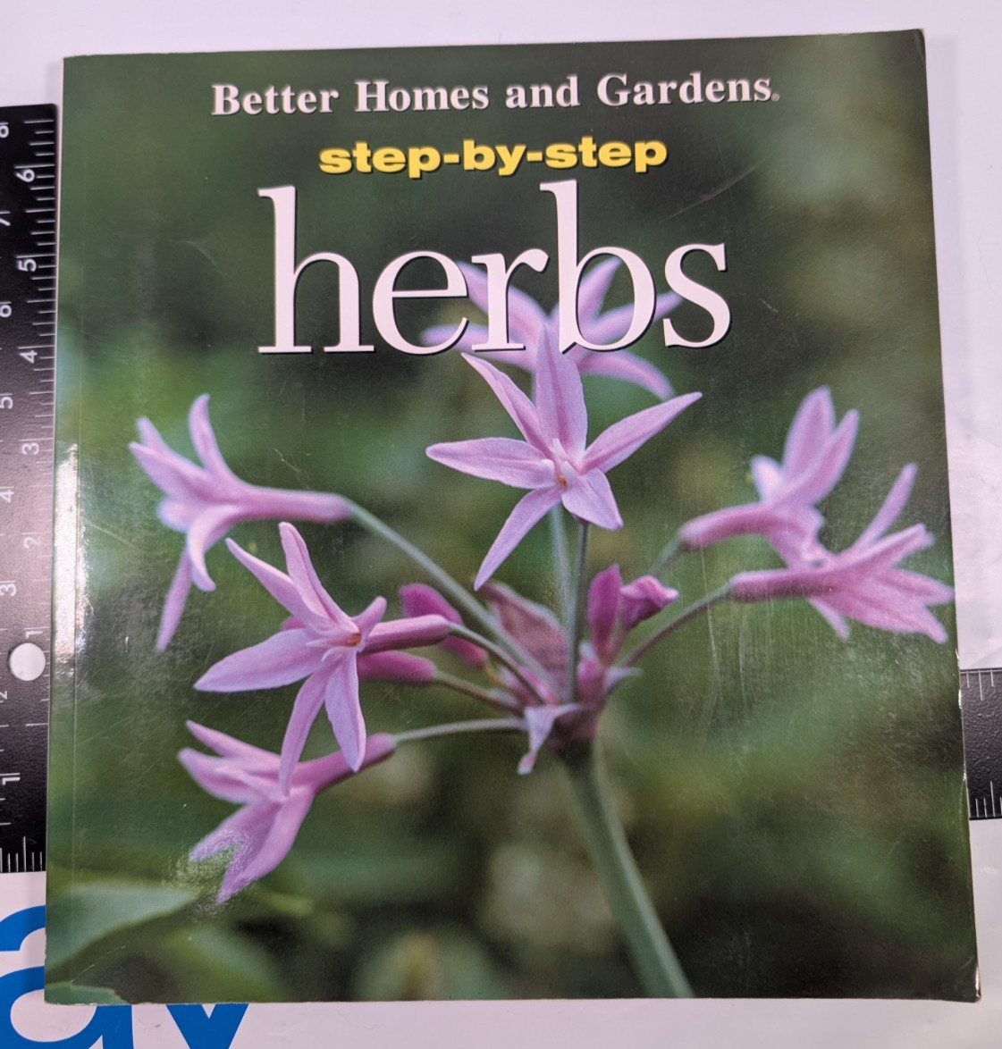 Better Homes and Gardens step by step HERBS Book 132 pages Illustrated