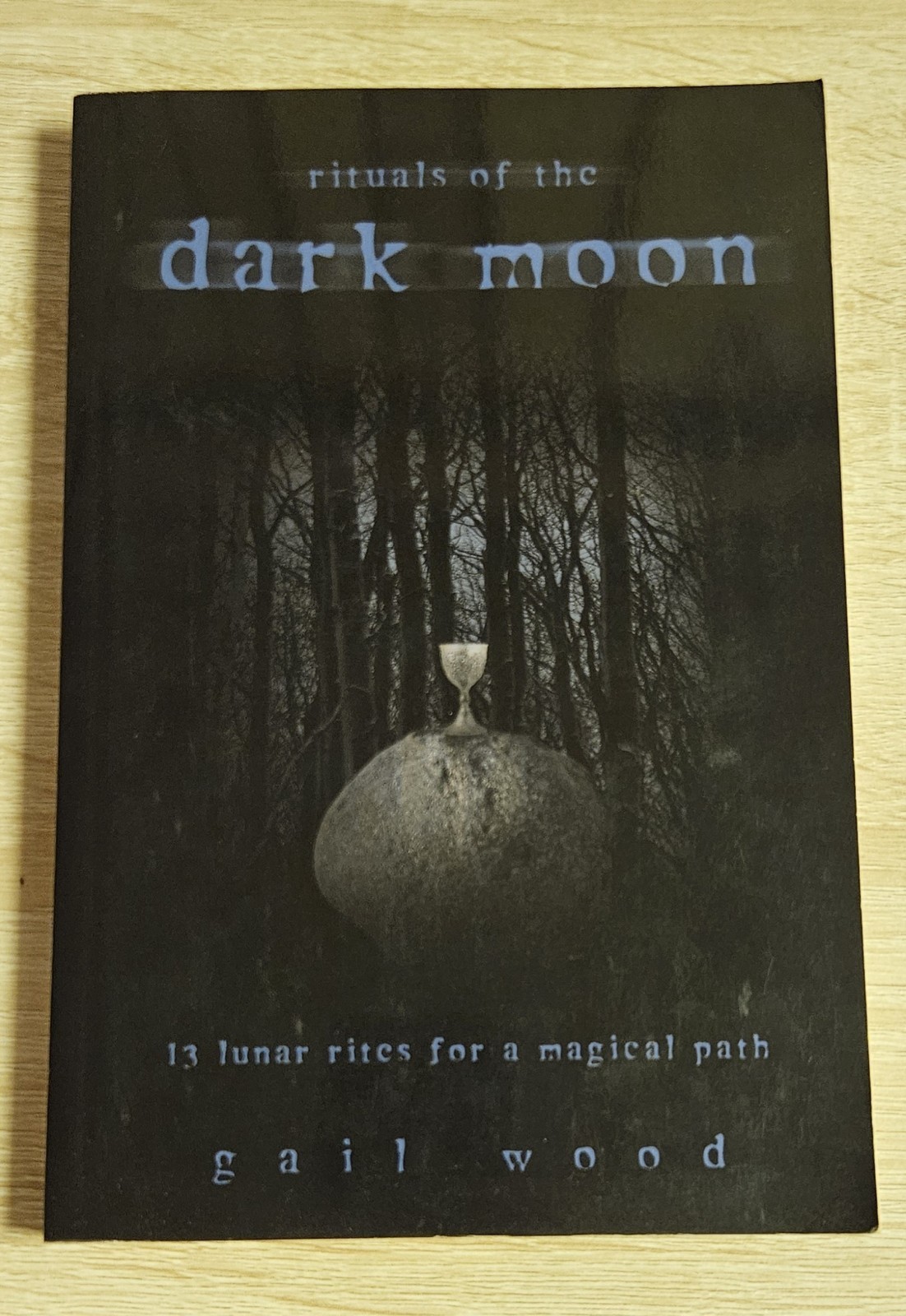 Rituals of the Dark Moon by Gail Wood Paperback Llewellyn Wicca Magic Occult