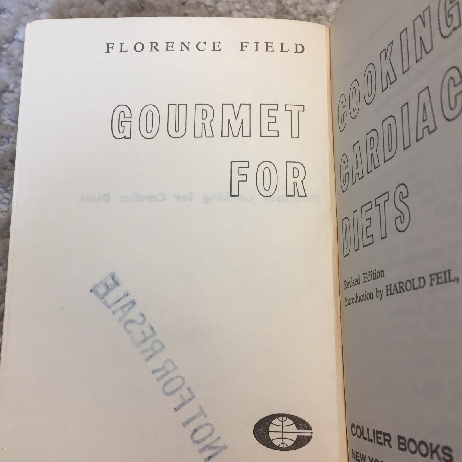 Gourmet Cooking For Cardiac Diets Florence Field 1962 Collier Books Cookbooks