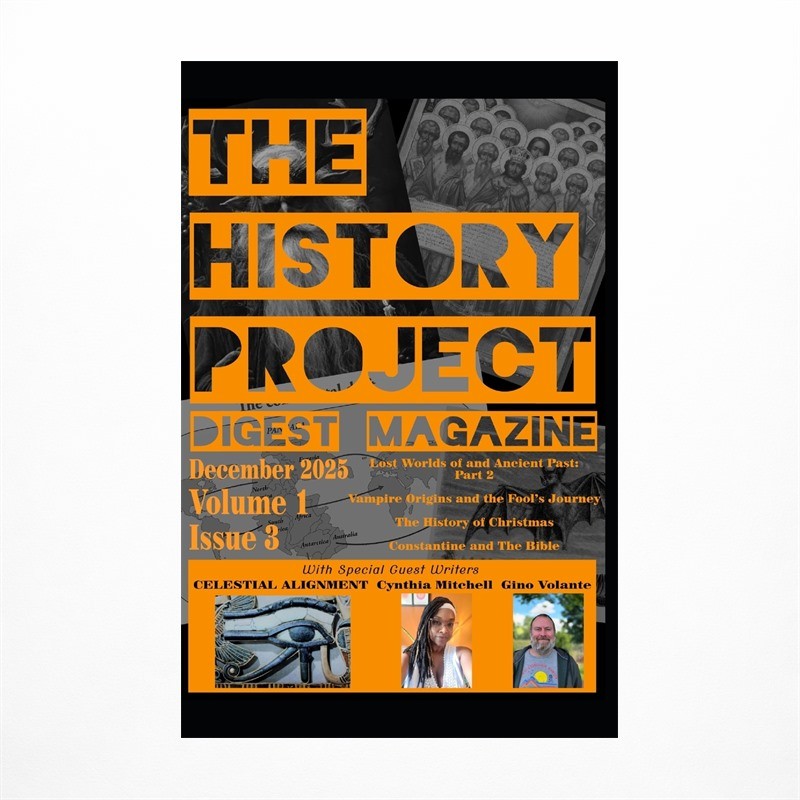 The History Project Digest Magazine: December 2025 Issue 3