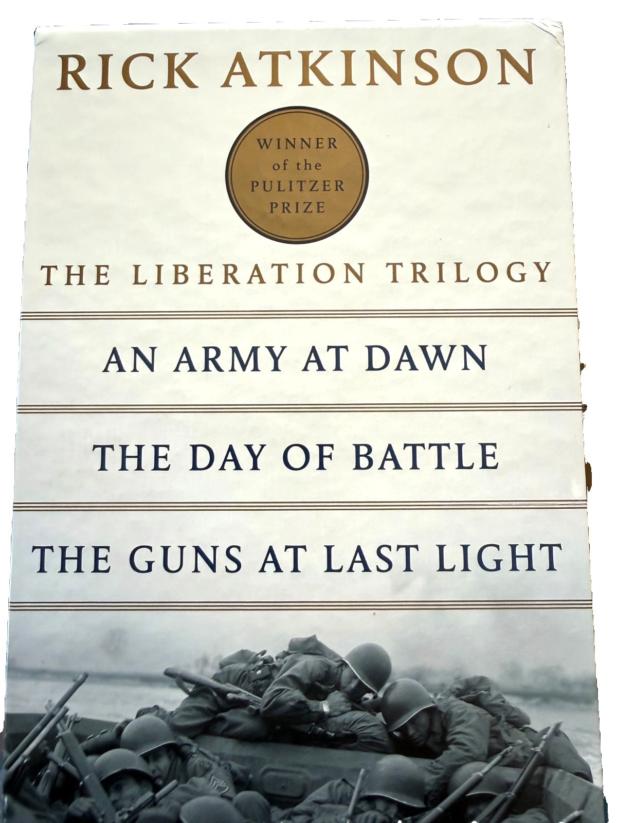 The Liberation Set: An Army at Dawn, The Day of Battle, The Gun at Last Night