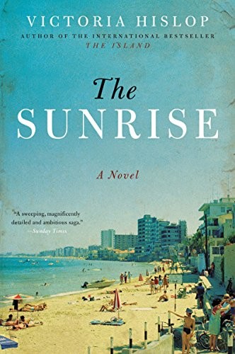 The Sunrise: A Novel – Paperback By Hislop, Victoria – GOOD