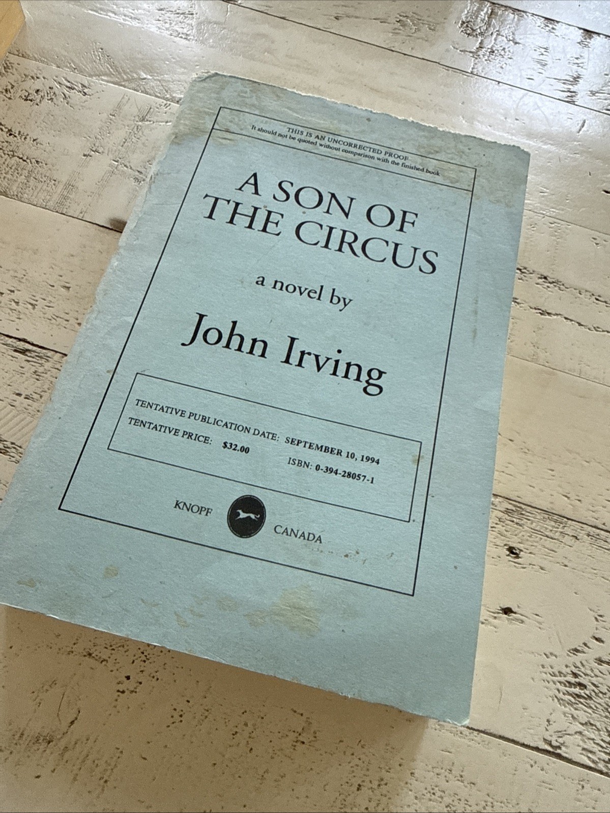 John Irving A Son of the Circus Uncorrected Proof Lot 2 PB Bloomsbury Knopf