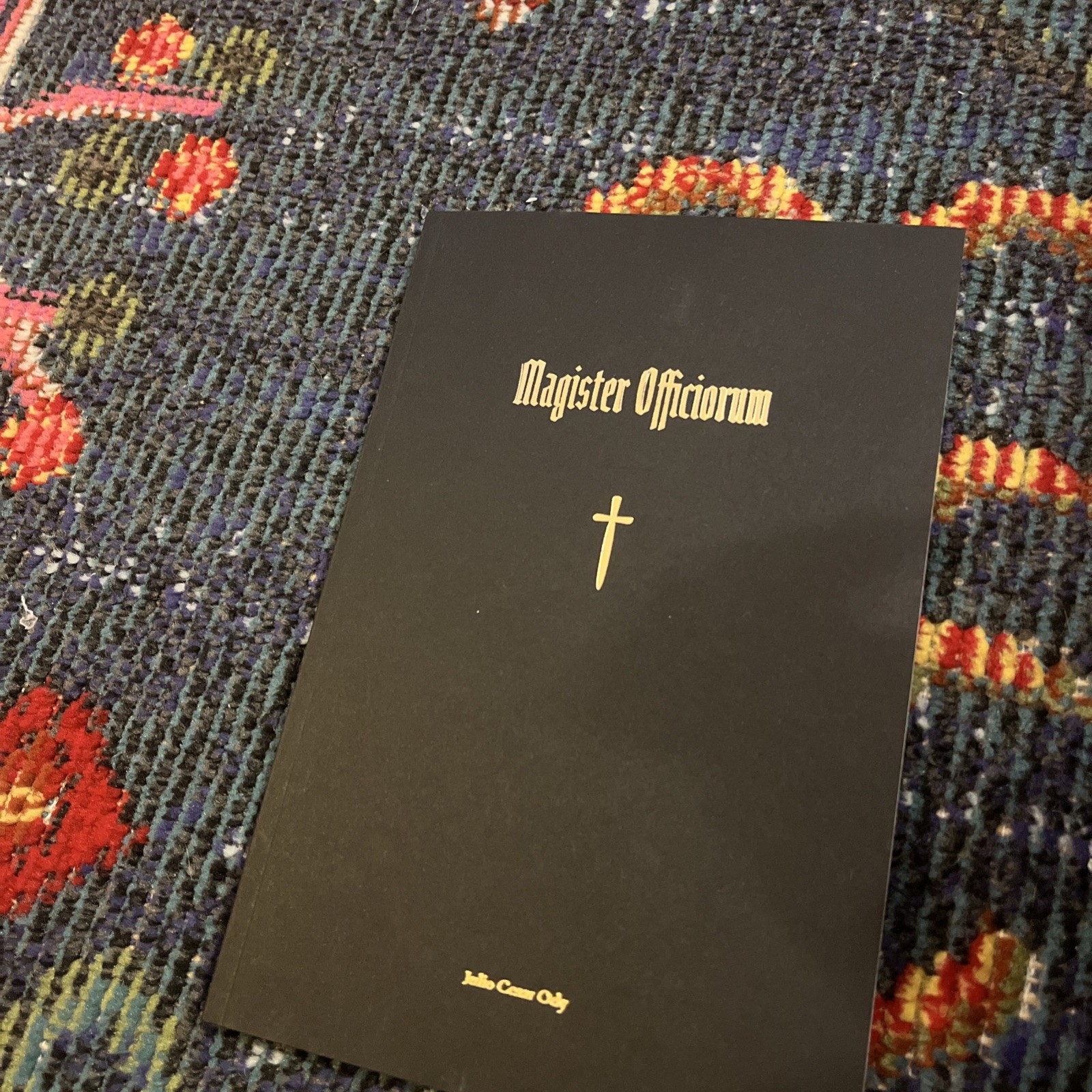 Magister Officiorum by Julio Cesar Ody – (paperback) Bibliotheque Rouge