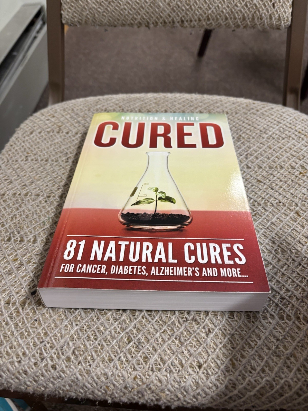 Cured: 81 Natural Cures for Cancer, Diabetes, Alzheimer’s and More