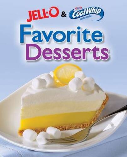 Jello and Coolwhip Favorite Desserts – Hardcover – VERY GOOD