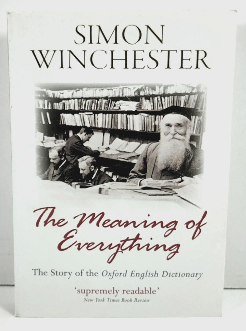 The Meaning of Everything by Simon Winchester (2018 TP) NEW Story Oxford Eng Dic