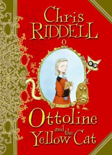 Ottoline and the Yellow Cat – 0061448796, hardcover, Chris Riddell
