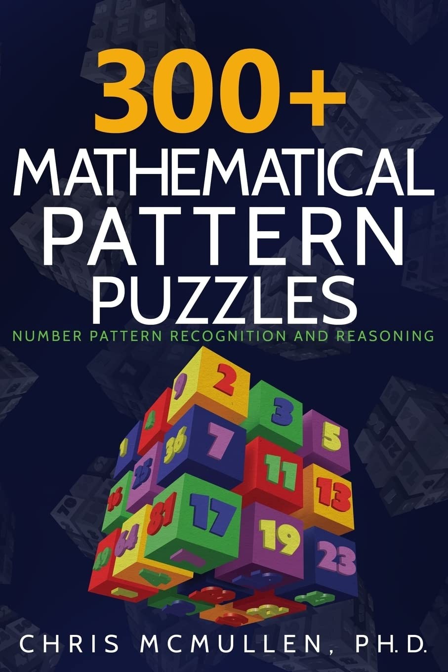 300+ Mathematical Pattern Puzzles: Number Pattern Recognition & Reasoning (I…