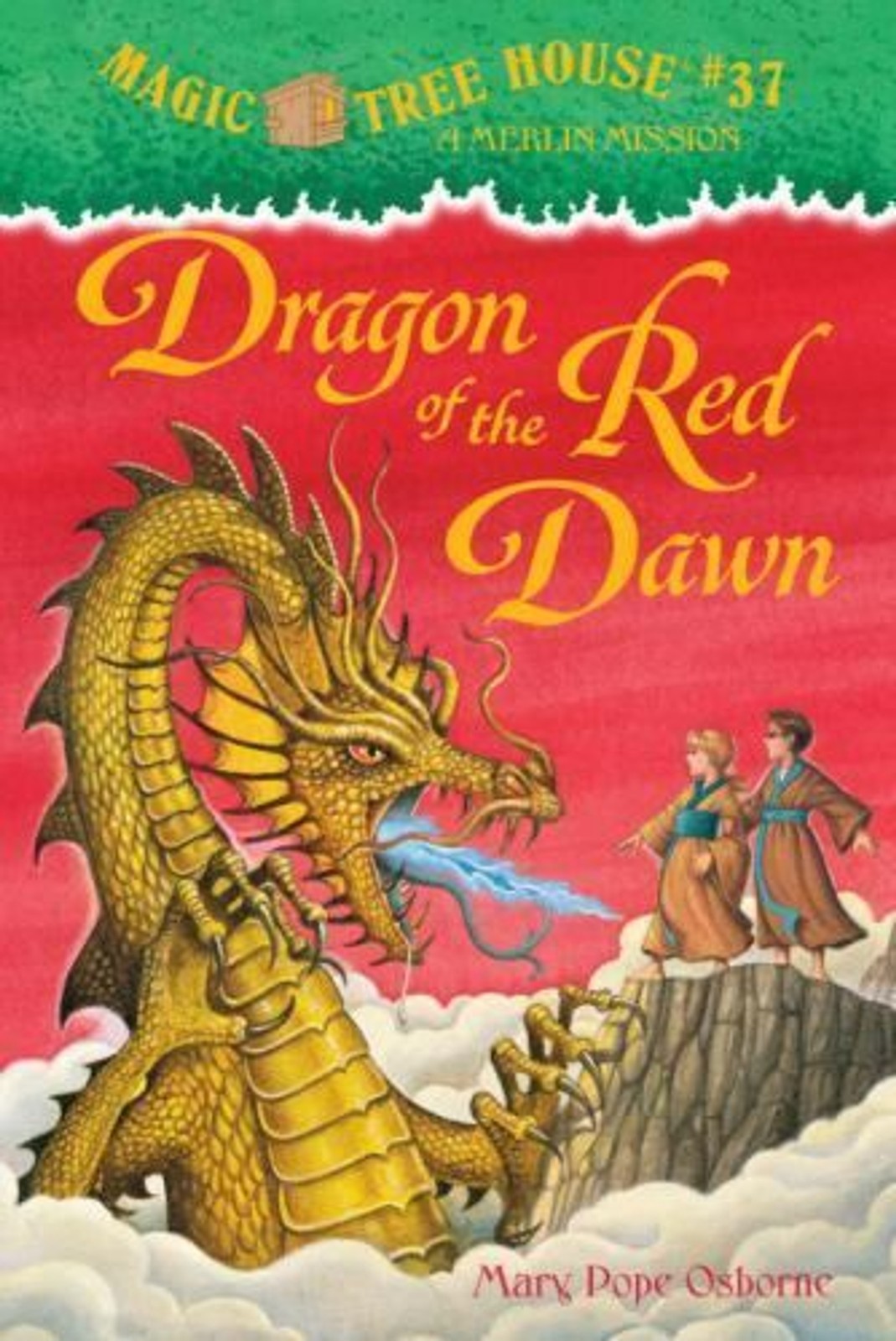NEW The Magic Tree House #37 Dragon of the Red Dawn Mary Pope Osborne Hardcover