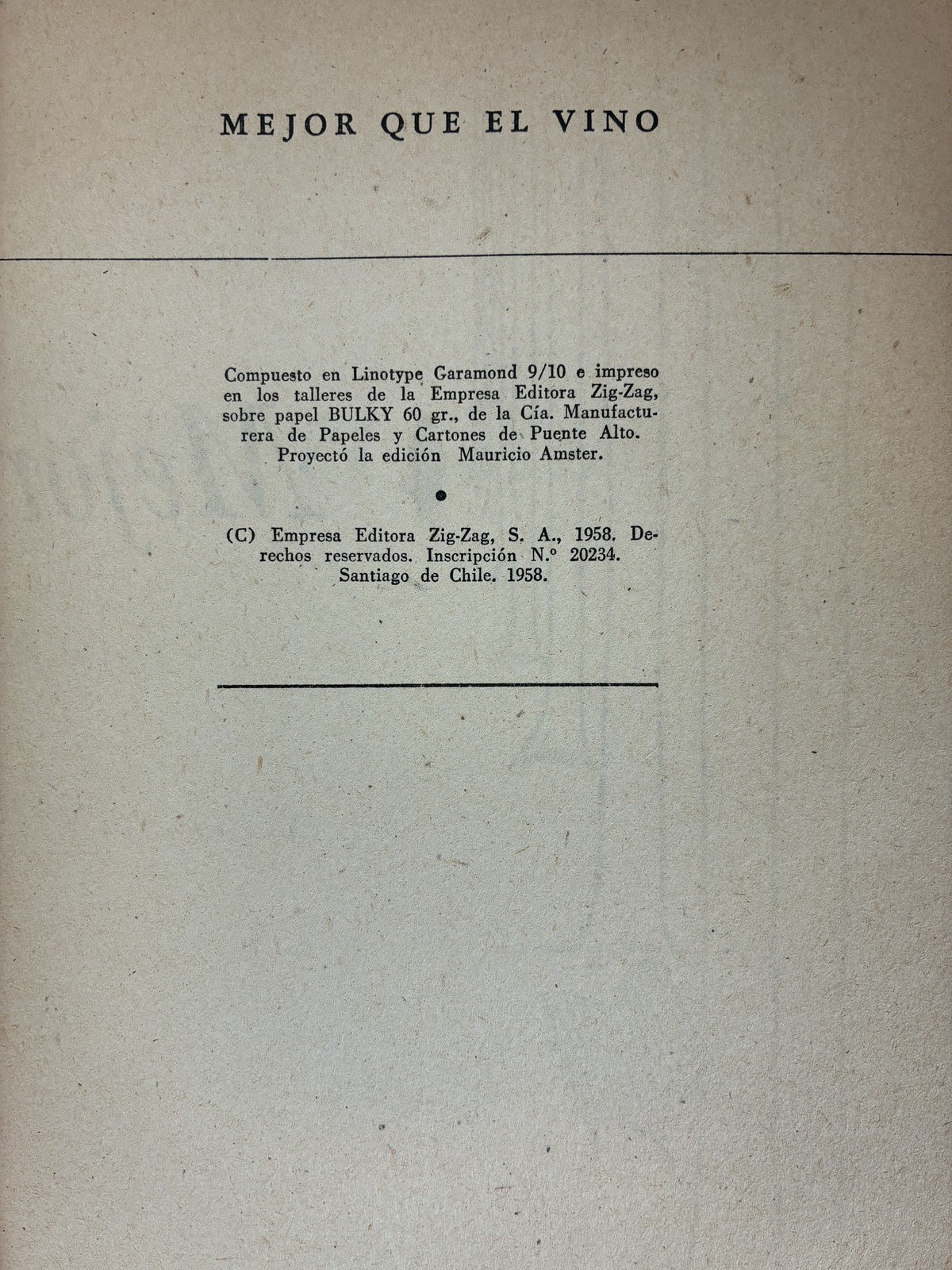 Manuel Rojas – Mejor que el Vino – 1958 Chilean Edition – Vintage Spanish Novel