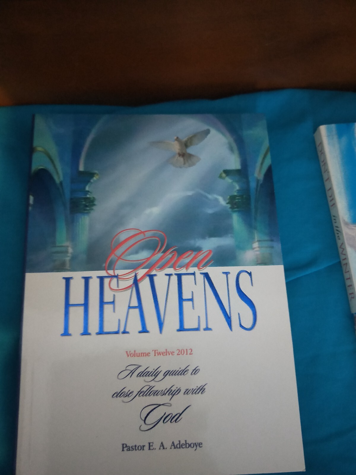 Open Heavens Volume Twelve 2012 By Pastor E. A. Adeboye