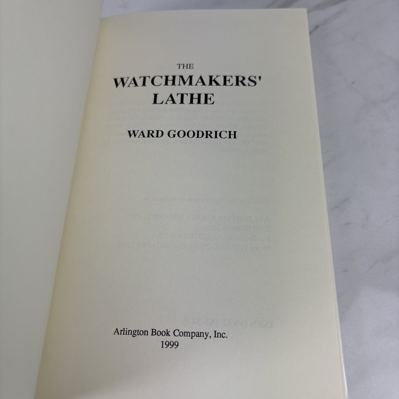 The Watchmakers’ Lathe by Ward Goodrich Watch Repair Book HB 1999