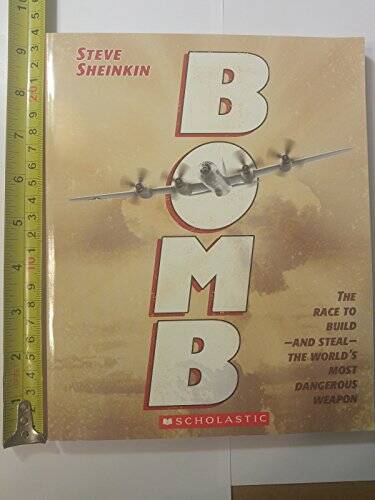 BOMB – Paperback By Sheinkin, Steve – GOOD