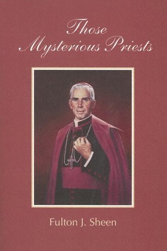 Those Mysterious Priests