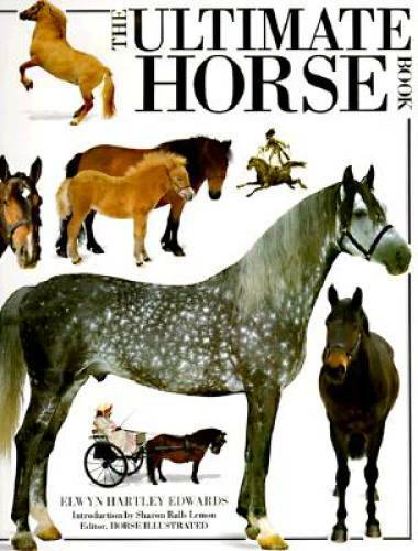 Ultimate Horse Book – Hardcover By Edwards, Elwyn Hartley – GOOD