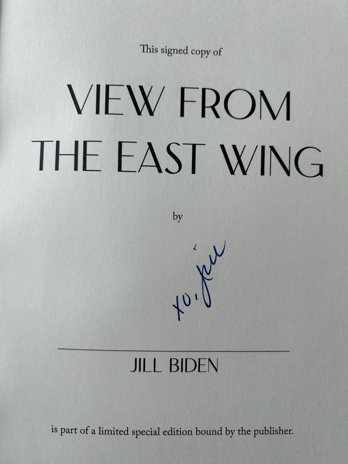 AUTOGRAPHED SIGNED View from the East Wing Jill Biden President Joe Biden’s Wife
