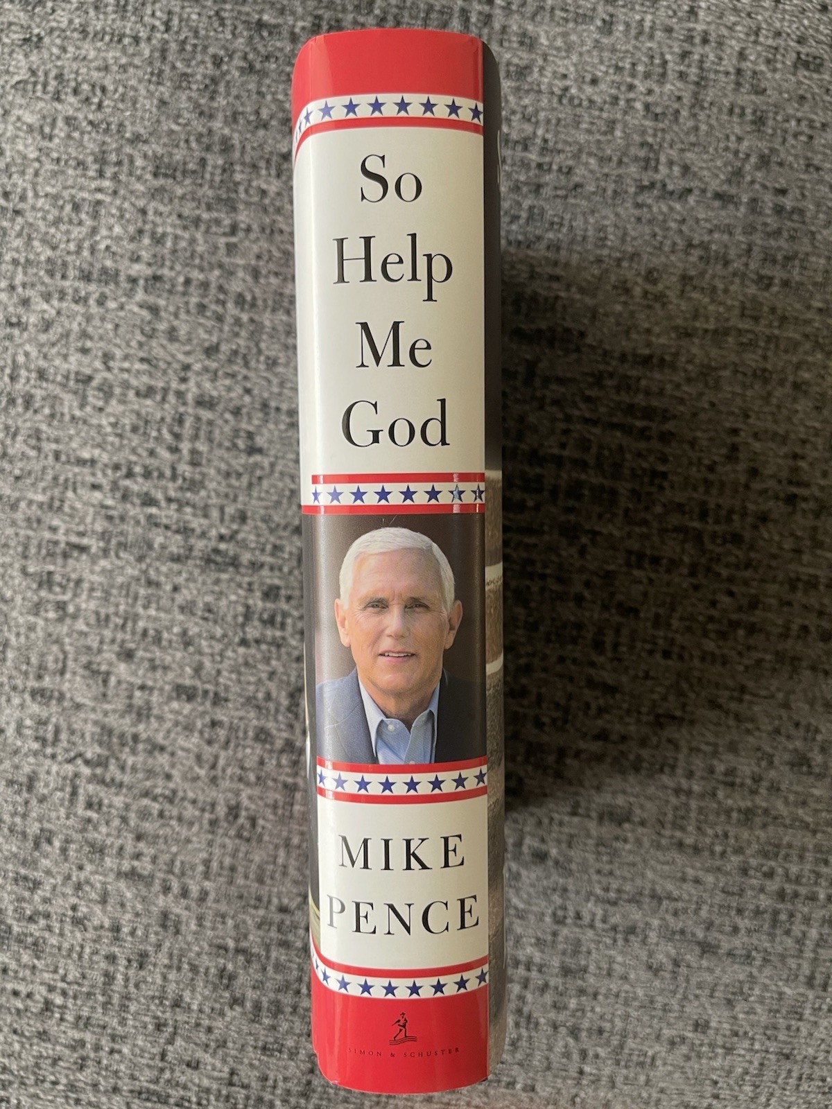 SIGNED Book So Help Me God by MIKE PENCE (HC/DJ/First Edition) Vice President