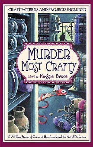 Murder Most Crafty – Hardcover By Susan Wittig Albert – GOOD