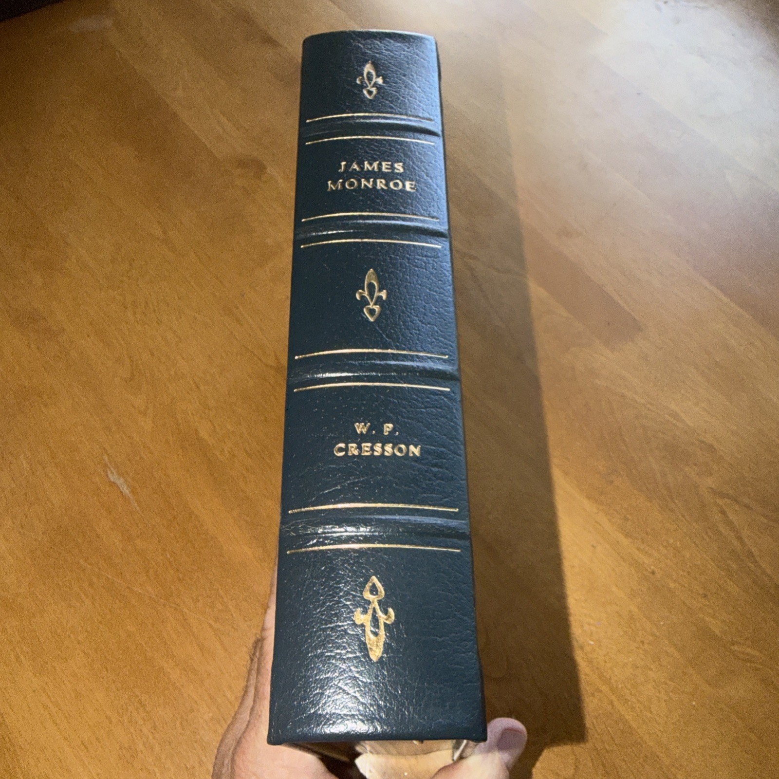 James Monroe. W.P. Cresson. Easton Press 1986. Full Leather w Collector Notes
