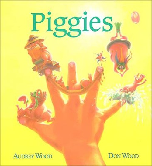 Piggies Hardcover Audrey, Wood, Don Wood