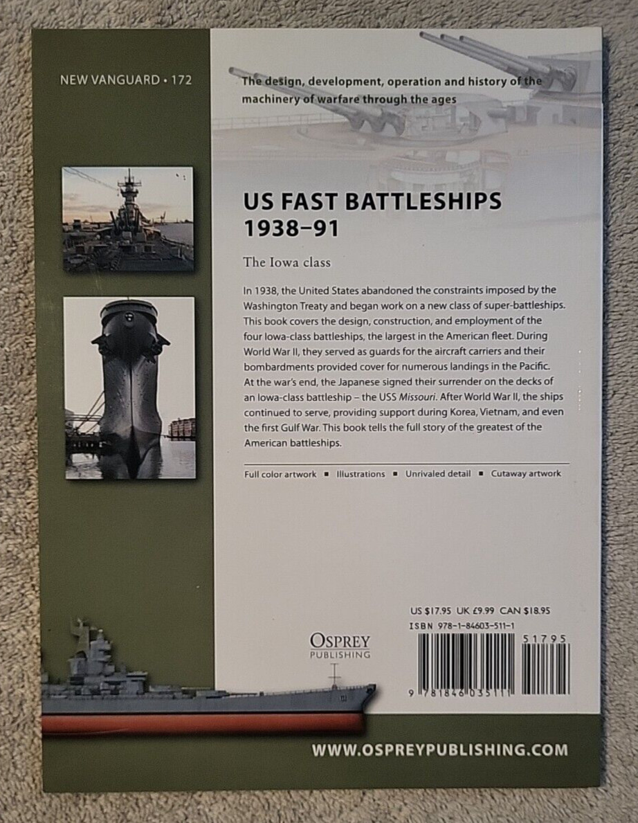 US Fast Battleships 1938-91: The Iowa Class by Lawrence Burr (2010, Paperback)
