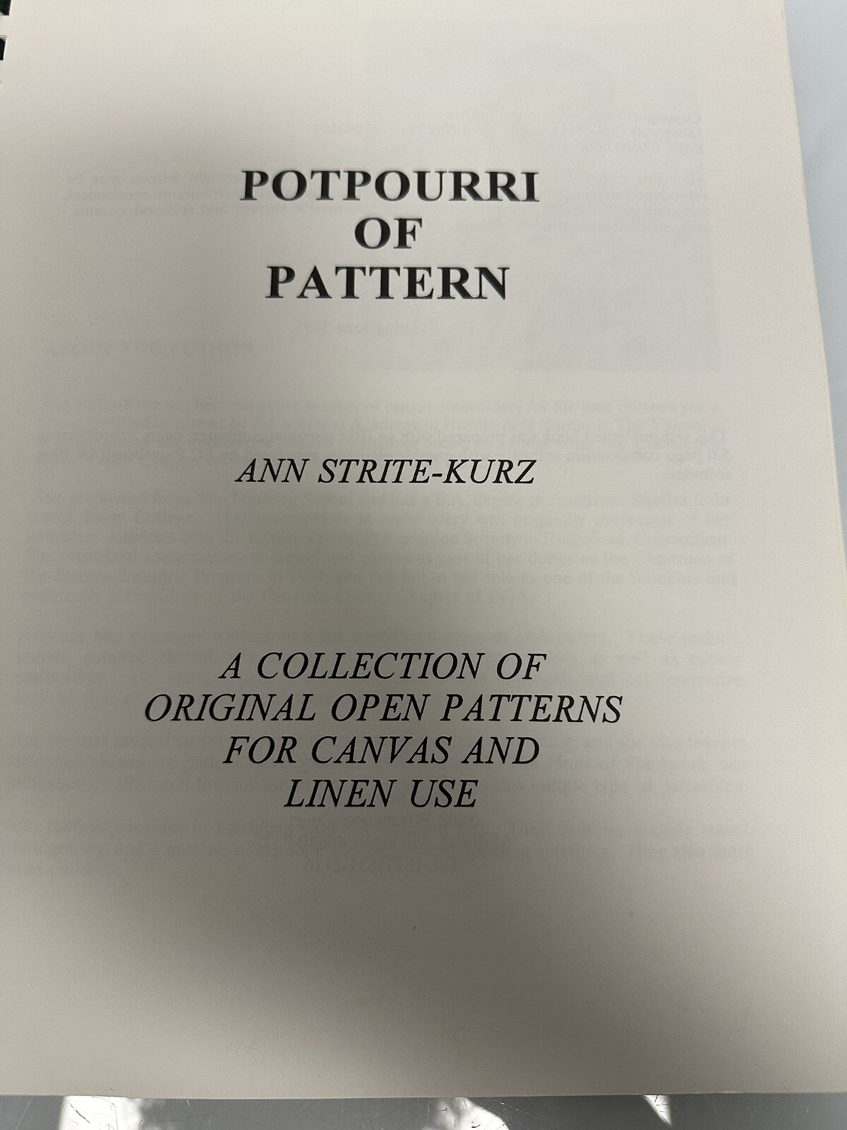 Potpourri of Pattern Ann Strite-Kurz Soft Cover Spiral Bound 132 Pages 1995