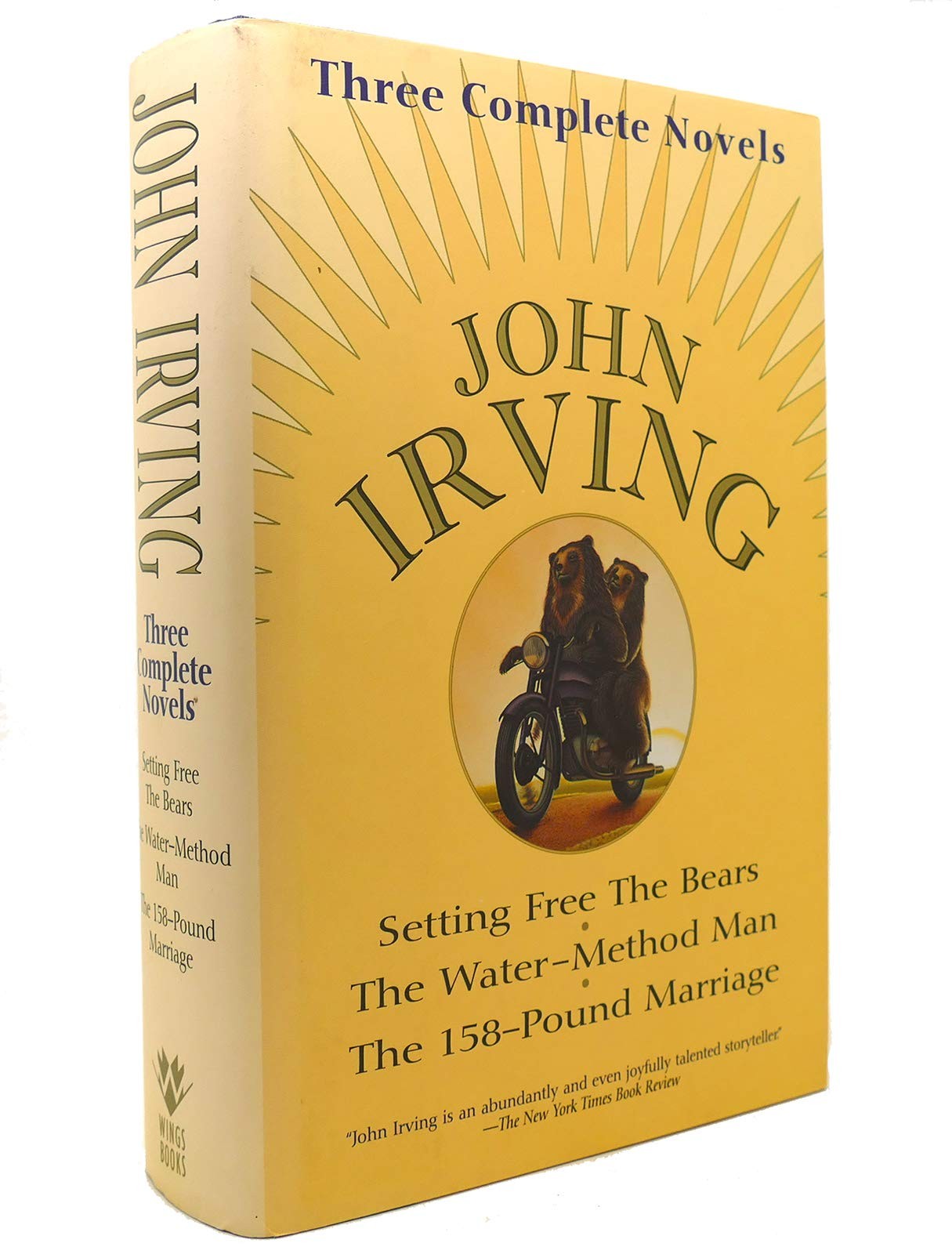 John Irving: Three Complete Novels: Setting Free The Bears, The Water-Method…