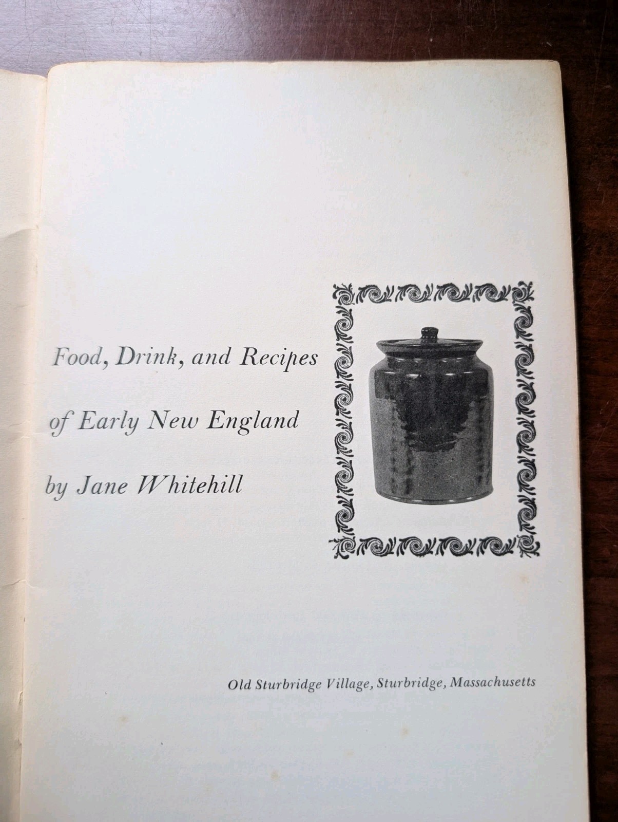 Old Sturbridge 2 Book Lot Food, Drink & Recipes Early New England PB 1963
