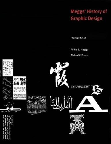 Meggs’ History of Graphic Design – Hardcover By Meggs, Philip B. – VERY GOOD
