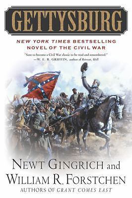 Gettysburg: A Novel of the Civil War; The – Newt Gingrich, 0312309368, paperback