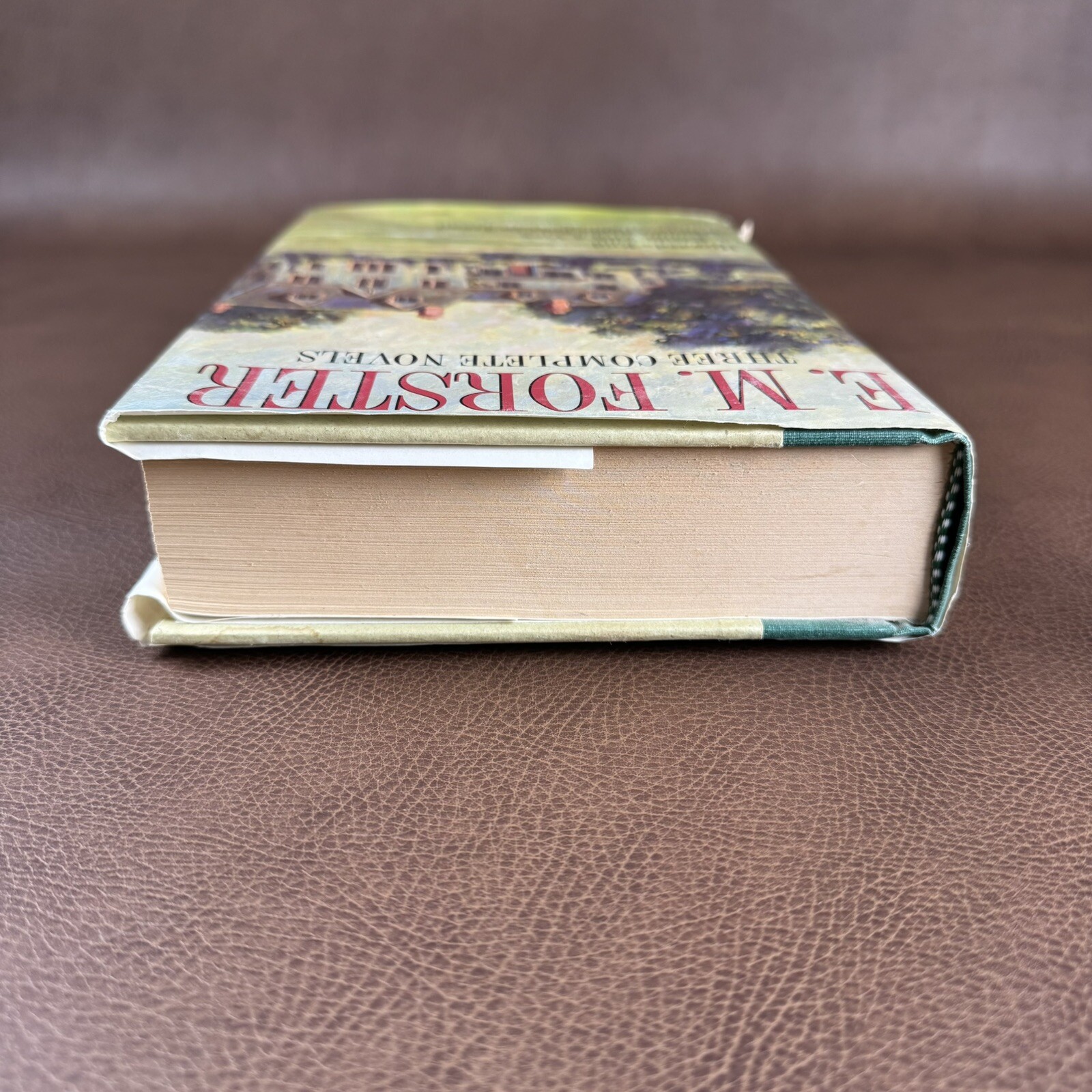 E. M. Foster Three Complete Novels : Howards End ; A Room With a View ; Where ..