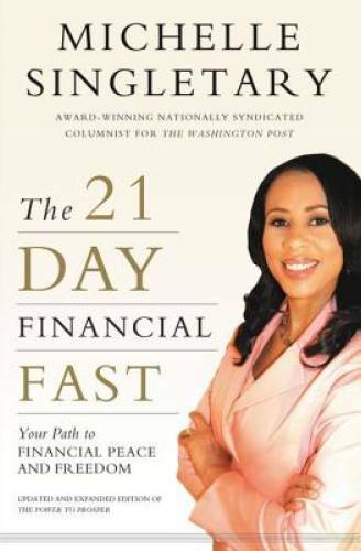 The 21-Day Financial Fast: Your Path to Financial Peace and Freedom – GOOD