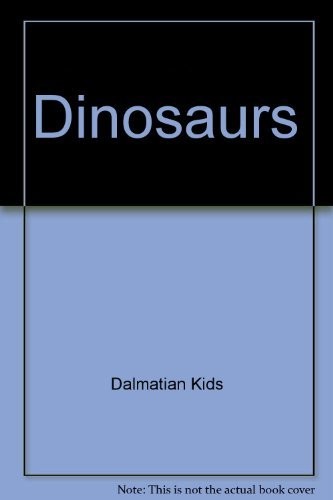 Dinosaurs