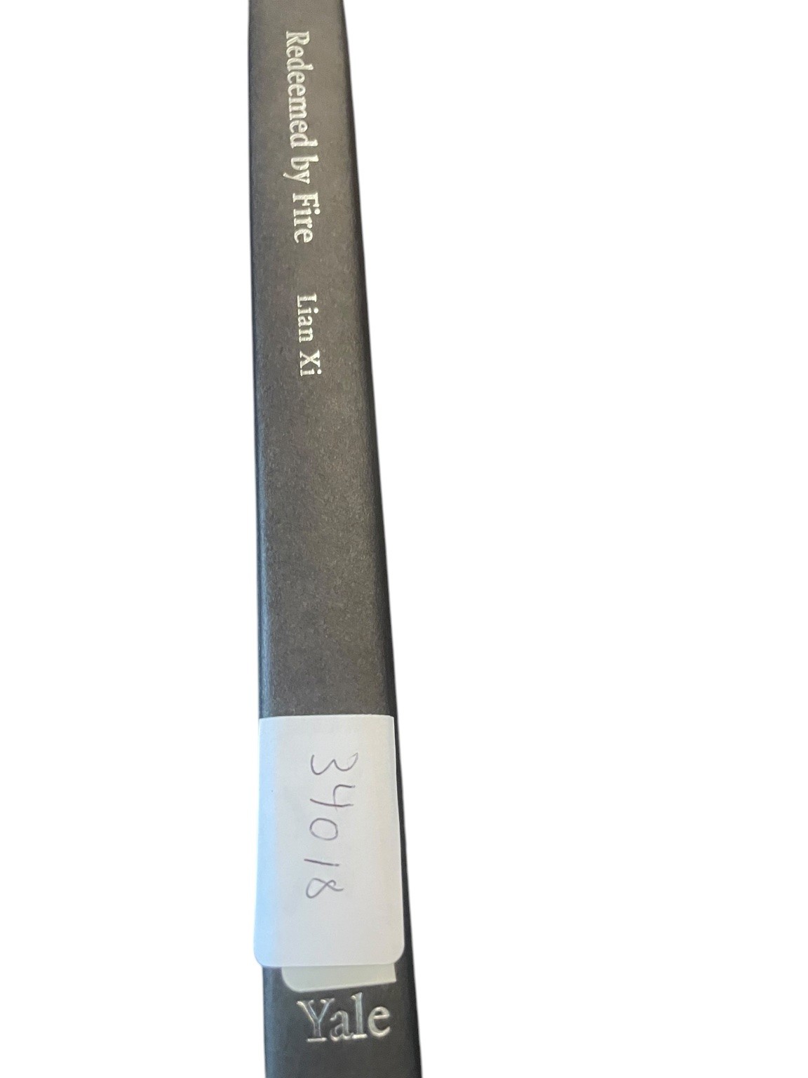 Redeemed by Fire Lian Xi 2010 First Edition Christianity China Yale