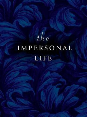 The Impersonal Life – Paperback By Joseph Benner – GOOD