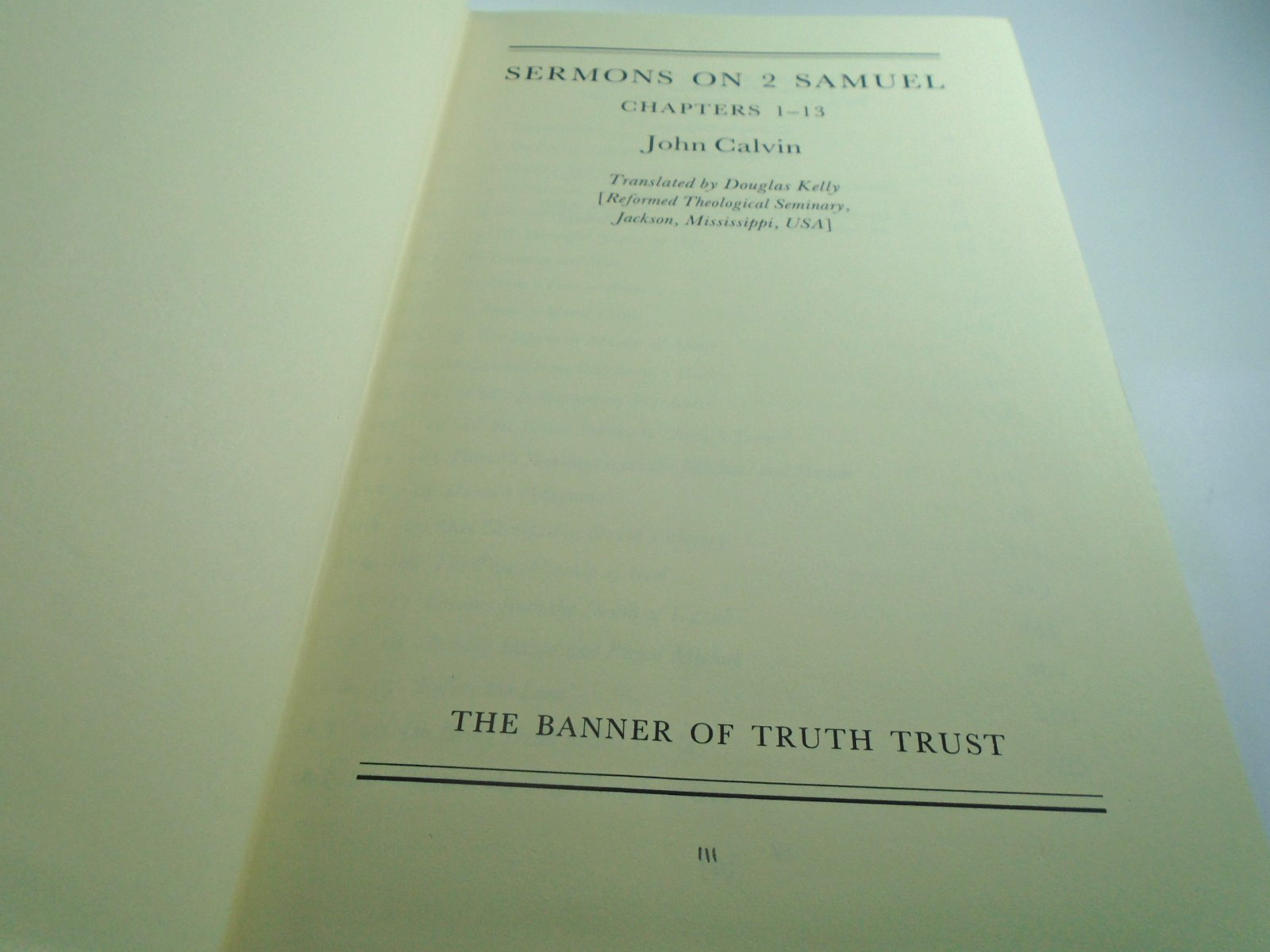 Sermons on 2 Samuel John Calvin Chapter 1 to 13 Translated by Douglas Kell