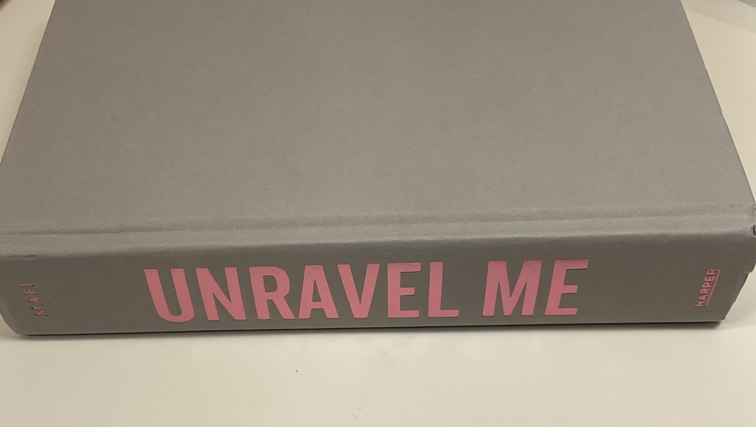 Unravel Me By Tahereh Mafi HC, DJ