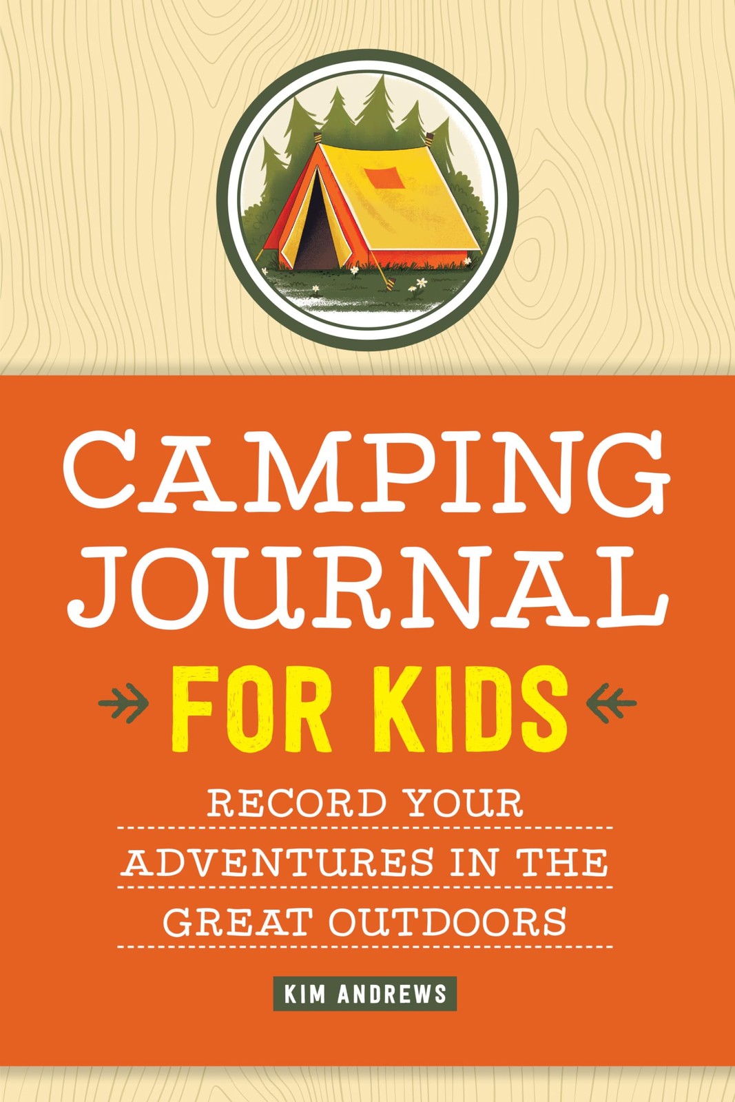 Camping Journal for Kids: Record Your Adventures in the Great Outdoors