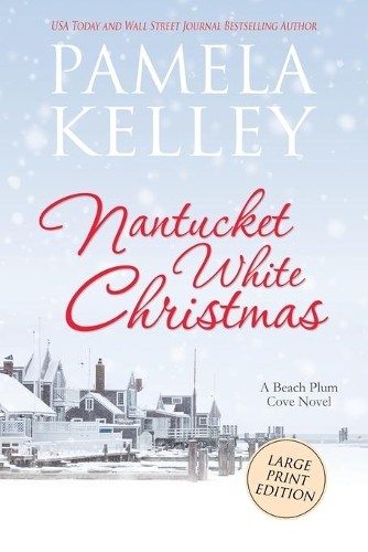 Pamela M Kelley Nantucket White Christmas (Paperback)