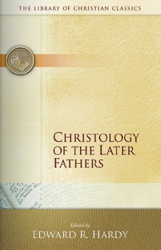 Christology of the Later Fathers, Icthus Edition